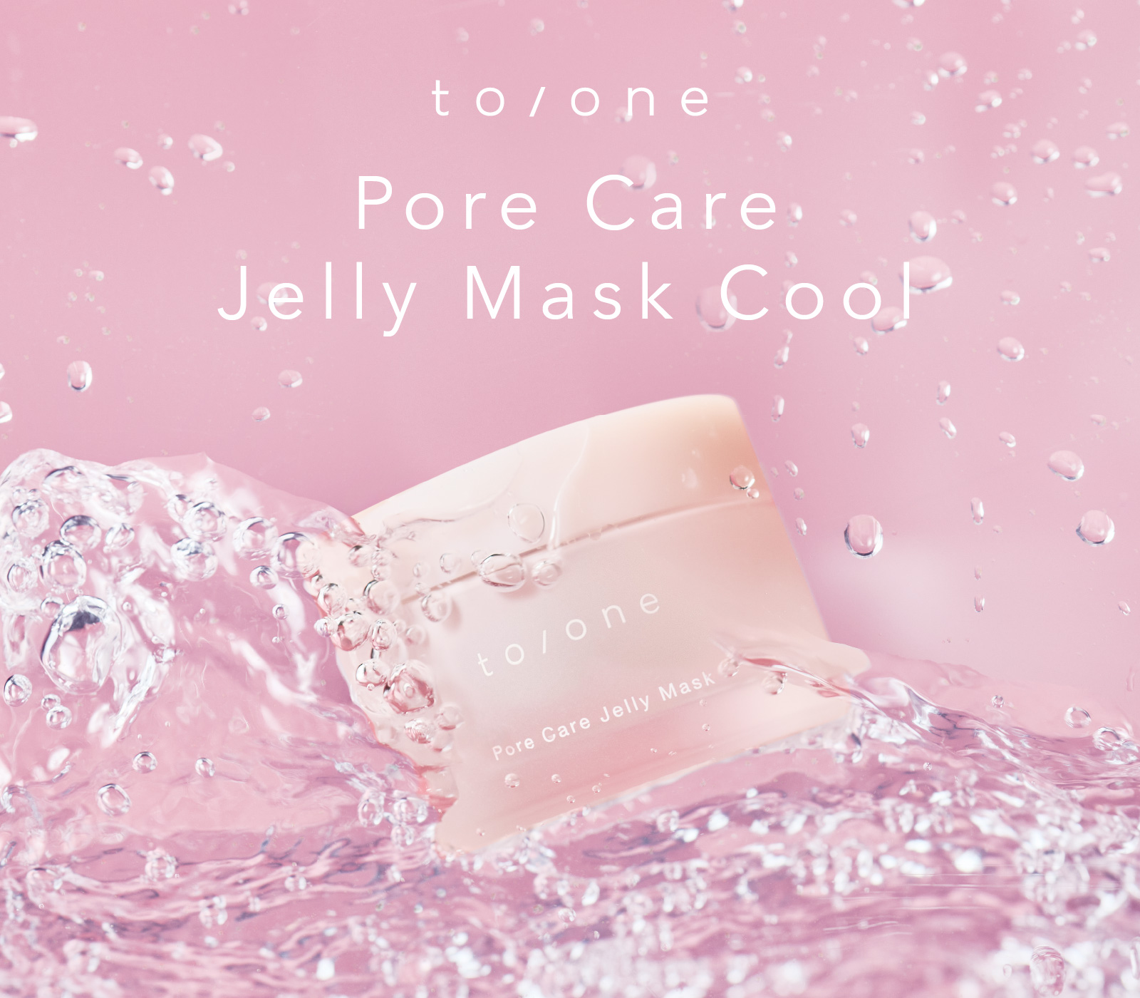 to/one Pore Care Jelly Mask Cool