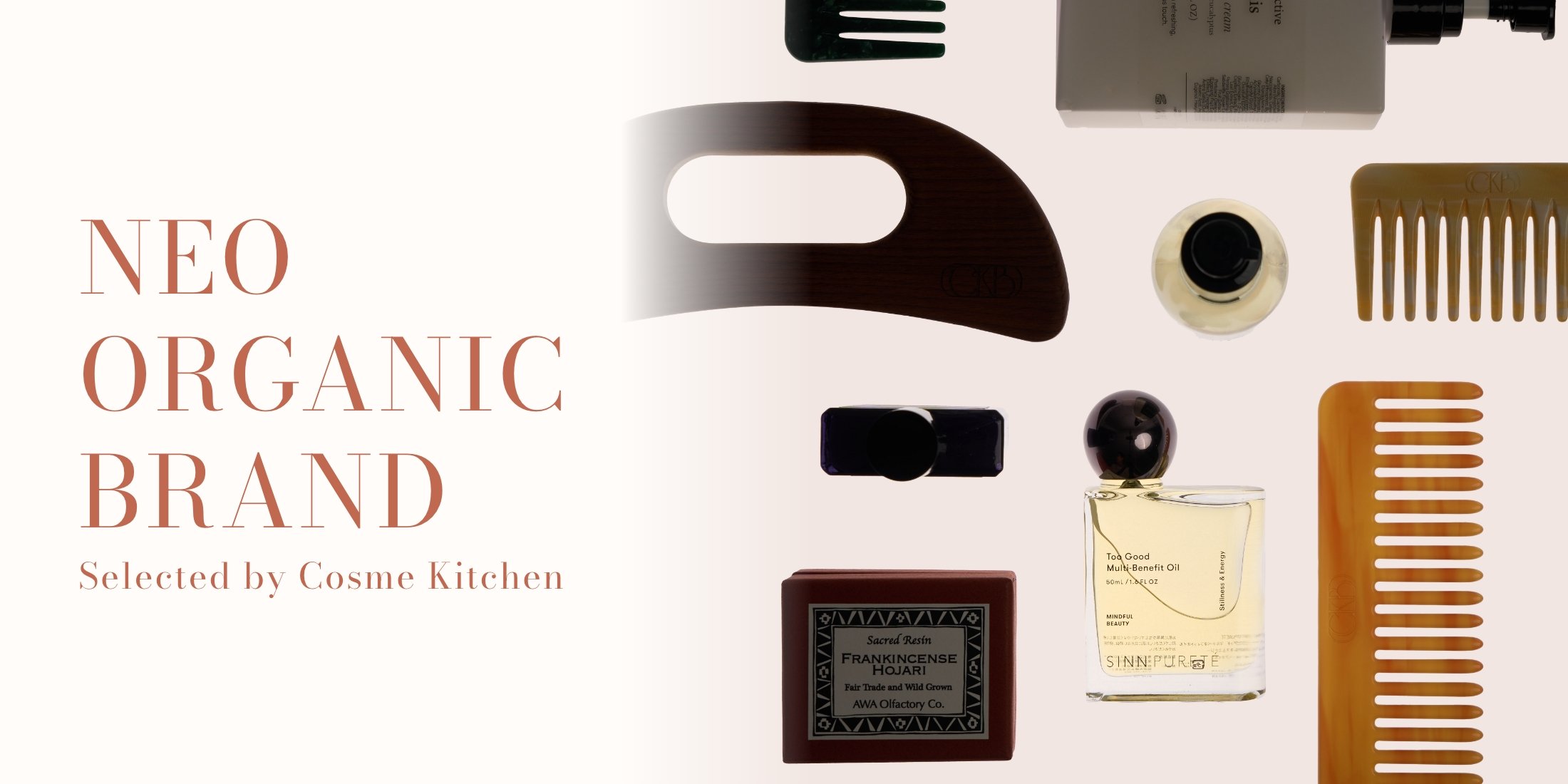 NEO ORGANIC BRAND Selected by Cosme Kitchen