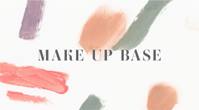 MAKE UP BASE